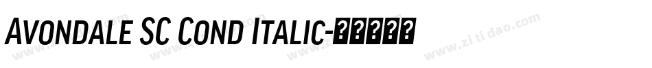 Avondale SC Cond Italic字体转换